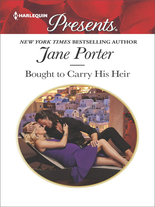 Title details for Bought to Carry His Heir by Jane Porter - Wait list